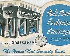 25308 - USA-  VINTAGE DIME SAVER : ILLINOIS  : OAK PARK FEDERAL SAVINGS