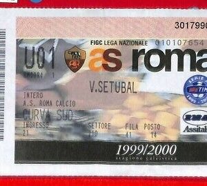 C1392 - Vecchio BIGLIETTO PARTITA CALCIO -1999-2000 ROMA VS SETUBAL