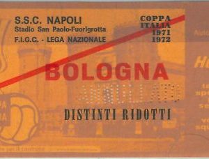 68493 - BIGLIETTO PARTITA CALCIO  Scudetto 1971 - 72  : NAPOLI /  Bologna