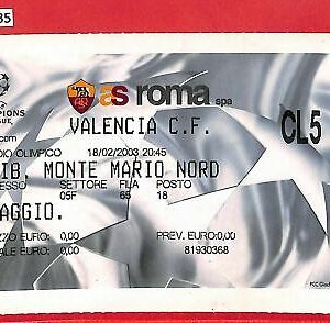 C1435 - ENTRADA ANTIGUA DE FÚTBOL - UEFA 2002/03 ROMA vs CF VALENCIA