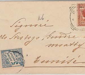 ITALY -  POSTAL HISTORY: COVER to  TUNISIE  Tunisia 1902 TAXED on ARRIVAL!