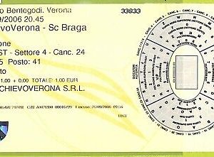 C1617- Vecchio BIGLIETTO PARTITA CALCIO 2006 CHIEVO VERONA VS SC BRAGA