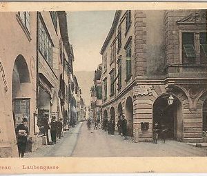 CARTOLINA d'Epoca - BOLZANO - MERANO : Laubengasse