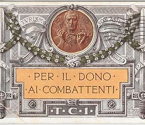 CARTOLINA d'Epoca - MILITARE  :  TOURING CLUB ITALIANO per i COMBATTENTI