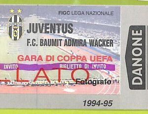 C2797- Vecchio BIGLIETTO PARTITA CALCIO 1994-95 JUVENTUS VS BAUMIT ADMIRA WACKER