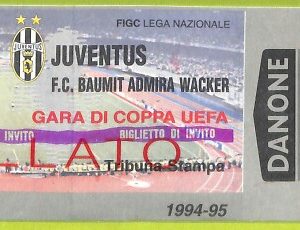 C2798- Vecchio BIGLIETTO PARTITA CALCIO 1994-95 JUVENTUS VS BAUMIT ADMIRA WACKER