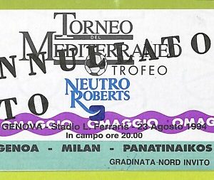 C2809 Vecchio BIGLIETTO PARTITA CALCIO1994  GENOA MILAN PANATINAIKOS