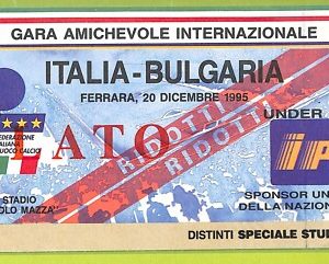 C2817- Vecchio BIGLIETTO PARTITA CALCIO 1995 ITALIA VS BULGARIA