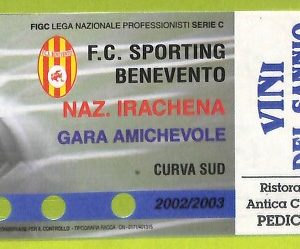 C2844 Vecchio BIGLIETTO PARTITA CALCIO 2002-2003 SPORTING BENEVENTO VS  NAZIONAL
