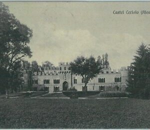 97080 - CARTOLINA d'Epoca - ALESSANDRIA provincia -  CASTEL CERIOLO
