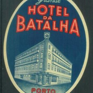 87075 - PORTUGAL  - Vintage hotel LABEL - Grand Hotel  DA BATALHA - PORTO
