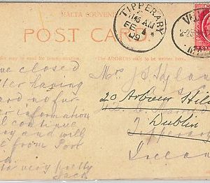 62300 - MALTA - POSTAL HISTORY - POSTCARD to TIPPERARY forwarded to DUBLIN! 1909