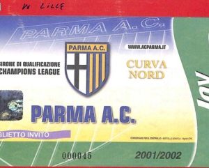 C1357 - Vecchio BIGLIETTO PARTITA CALCIO - UEFA Cup 2001 / 2002  PARMA vs LILLE