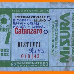C1934- Vecchio BIGLIETTO PARTITA CALCIO - 1982-83  INTER VS CATANZARO