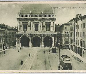 41080 - CARTOLINA d'Epoca - BRESCIA Città :  PIAZZA del COMUNE con LOGGIA - TRAM