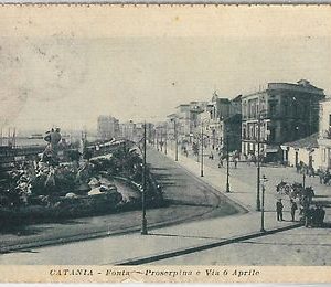 44245    CARTOLINA d'Epoca - CATANIA Città - FONTANA PROSERPINA 1922