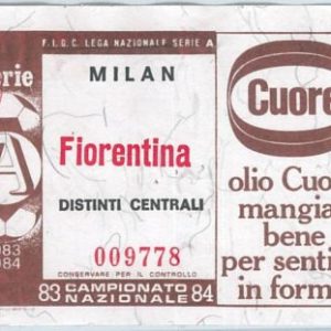 69671- Vecchio  BIGLIETTO PARTITA CALCIO - 1983/ 1984: MILAN - FIORENTINA