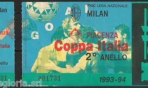 59703  - Vecchio  BIGLIETTO PARTITA CALCIO - 1993 / 1994  : MILAN /  PIACENZA