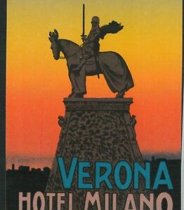 Lib1000 - CARTOLINA d'Epoca - PUBBLICITARIA Illustrata - HOTEL MILANO - Verona