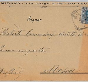 ITALIA REGNO storia postale: BUSTA da MILANO a MOSCOW Mosca 1899