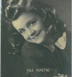 95701 - VINTAGE POSTCARD - CINEMA, Actress : JOLE PUPETTA, Children cinema