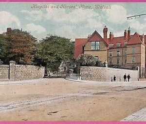 1689 - GREAT BRITAIN - VINTAGE POSTCARD  - Walsall, Hospital and Nurses Home