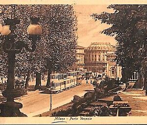 ab1999 - CARTOLINA D'EPOCA - MILANO Città : Porta Venezia