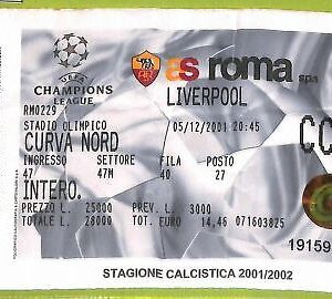 C1405 - Old FOOTBALL MATCH TICKET -2001 ROME VS LIVERPOOL