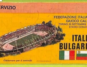 C1787- Vecchio BIGLIETTO PARTITA CALCIO 1978 ITALIA VS BULGARIA