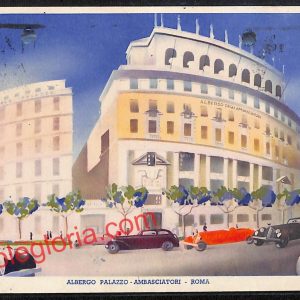 ai0960 - CARTOLINA D'EPOCA - Roma Città - Albergo Palazzo - Ambasciatori