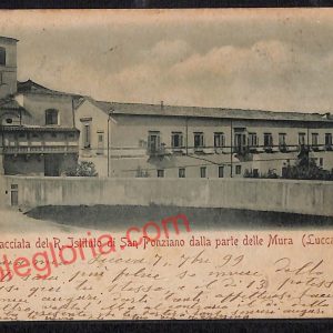 ag6263 - CARTOLINA D'EPOCA - Lucca Città - R. Istituto di San Ponziano  1899
