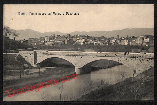 ai0434 - CARTOLINA D'EPOCA - Rieti Città - Ponte nuovo sul Velino