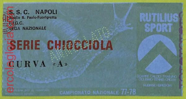 ZA1054 - Vecchio  BIGLIETTO PARTITA  CALCIO -  1977/1978: Napoli