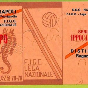ZA1058 - Vecchio  BIGLIETTO PARTITA  CALCIO -  1978/1979: Napoli