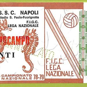 ZA1059 - Vecchio  BIGLIETTO PARTITA  CALCIO -  1978/1979: Napoli