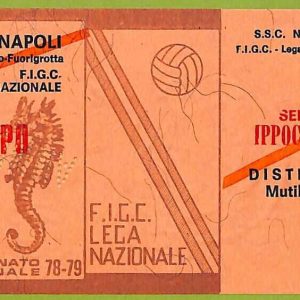 ZA1061 - Vecchio  BIGLIETTO PARTITA  CALCIO -  1978/1979: Napoli