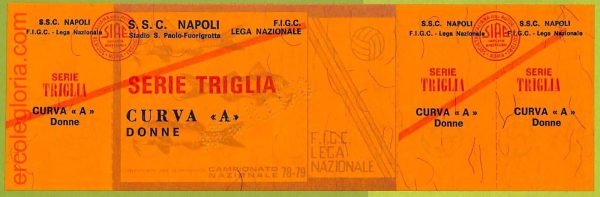 ZA1099  - Vecchio  BIGLIETTO PARTITA  CALCIO -  1978/1979: Napoli