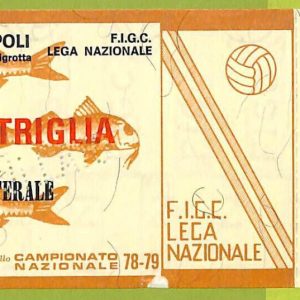 ZA1113 - Vecchio  BIGLIETTO PARTITA  CALCIO -  1978/1979: Napoli