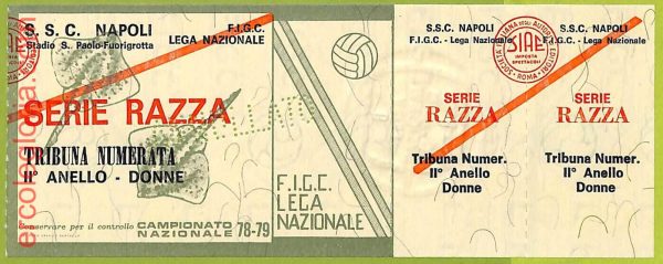 ZA1132 - Vecchio  BIGLIETTO PARTITA  CALCIO -  1978/1979: Napoli