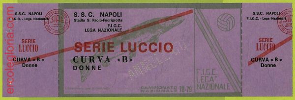 ZA1139 - Vecchio  BIGLIETTO PARTITA  CALCIO -  1978/1979: Napoli