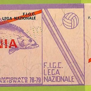 ZA1147 - Vecchio  BIGLIETTO PARTITA  CALCIO -  1978/1979: Napoli
