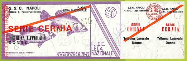 ZA1157 - Vecchio  BIGLIETTO PARTITA  CALCIO -  1978/1979: Napoli