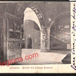 ah7813 - CARTOLINA D'EPOCA - Pistoia Città - Cortile del Palazzo Pretorio