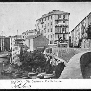 ab7019  -  CARTOLINA  D'EPOCA - Savona Città - Via Genova e Via S. Lucia