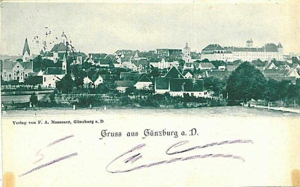 11829 - Ansichtskarten VINTAGE POSTCARD: GERMANY Deutschland -GUNZBURG Gruss Aus