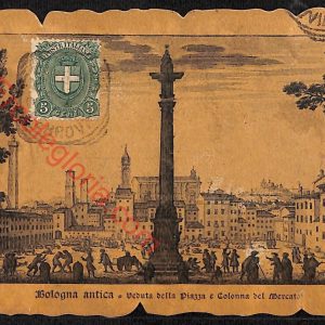 ae2382 - CARTOLINA  D'EPOCA - Bologna Città - Piazza e Colonna del Mercato