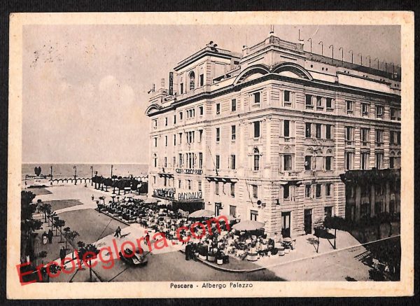 ah7261 - CARTOLINA  D'EPOCA - Pescara Città - Albergo Palazzo