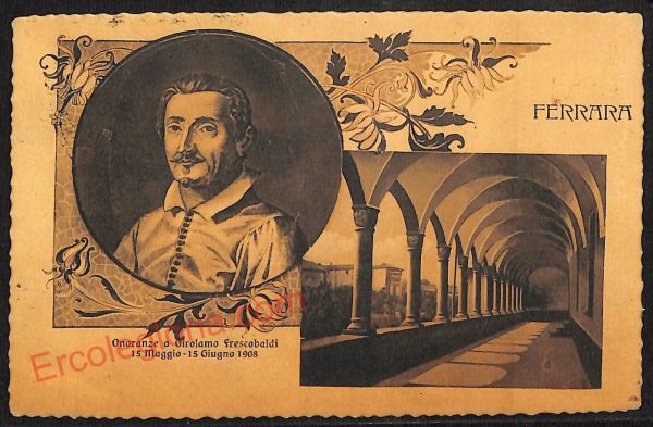 ae6123 - CARTOLINA D'EPOCA - Ferrara Città - Girolamo Frescobaldi  1908