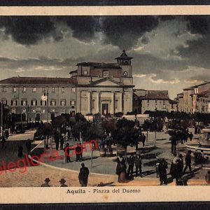 ag5406 - CARTOLINA D'EPOCA - L'Aquila Città - Piazza del Duomo  1921