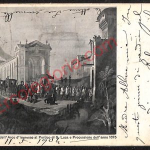 ae2255 - CARTOLINA  D'EPOCA - Bologna Città - Arco al Portico di S. Luca